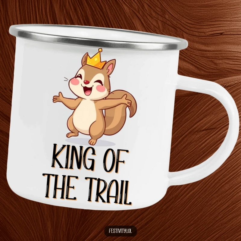 Funny camping mug featuring a joyful squirrel dancing with a tiny crown, perfect for humorous outdoor hydration.