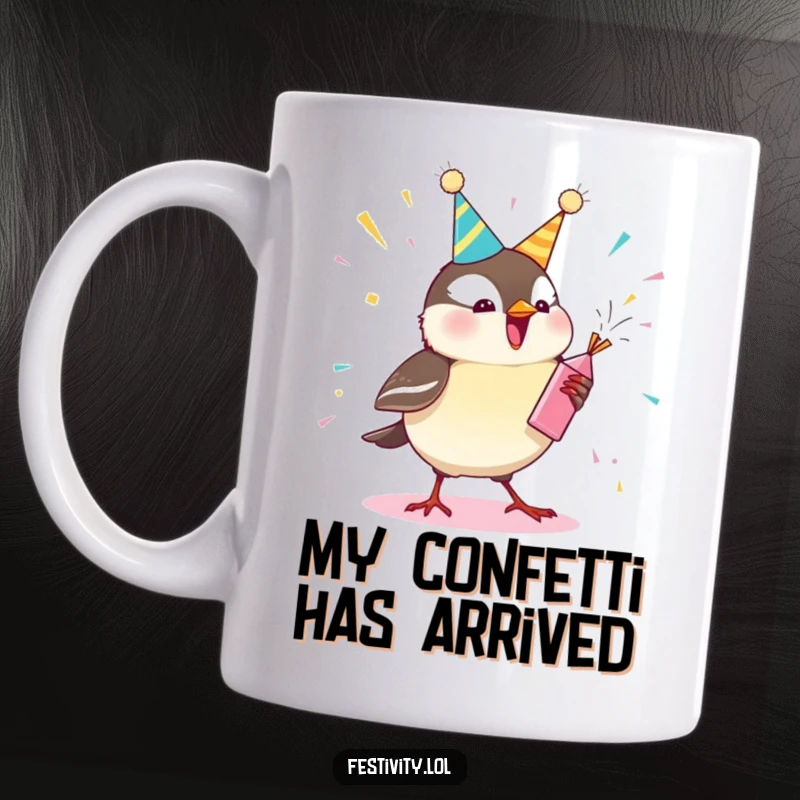 Funny chickadee mug with a giggling bird popping a party popper, showering itself in confetti, radiating pure excitement and joy.