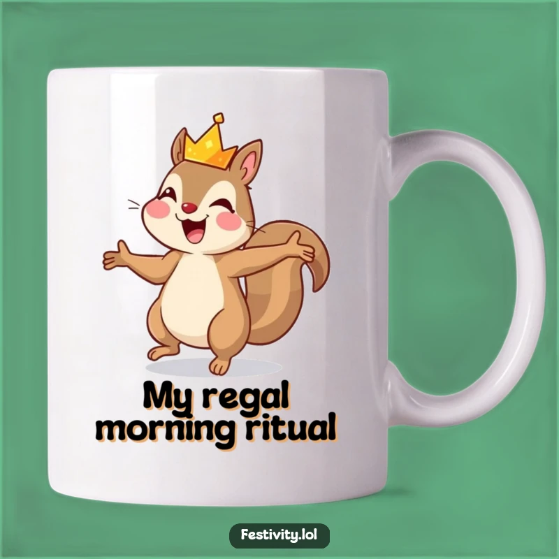 Funny Dancing Squirrel Crown Mug - A Hilarious Royal Gift for Squirrel Lovers