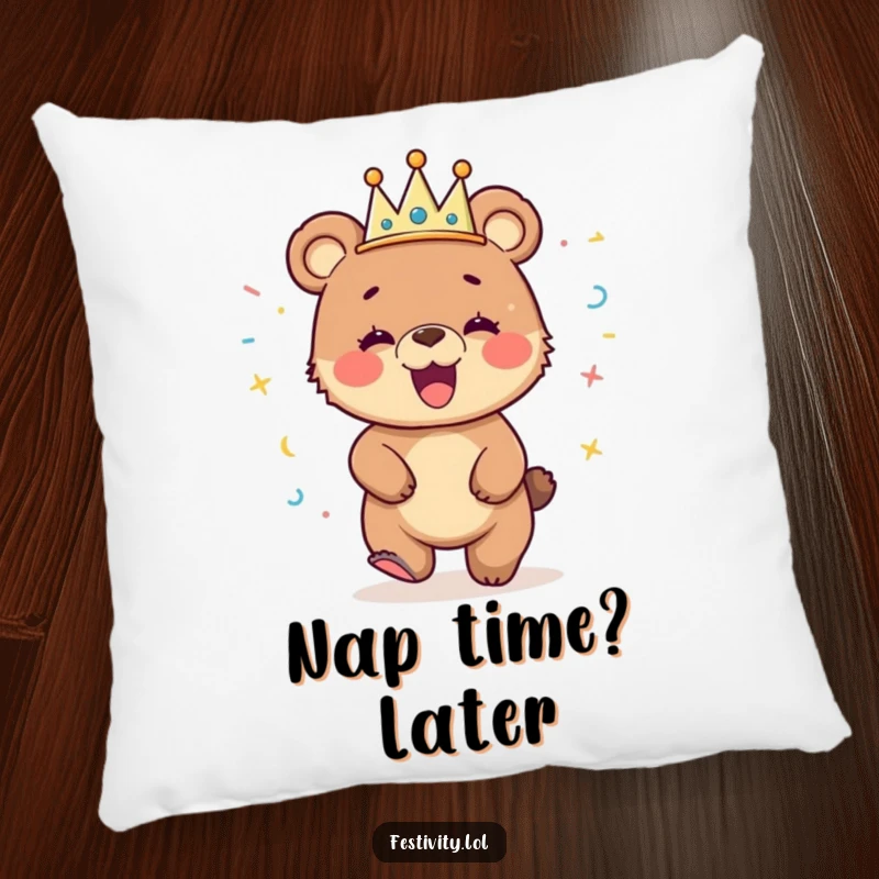 Funny pillow featuring a giggling bear cub, its streamer crown askew as it dances joyfully, adding fun to decor.