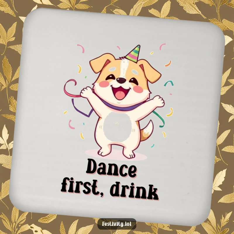 Funny Dog Coaster: A happy dog dances joyfully with streamers, adding humorous protection to your surfaces.