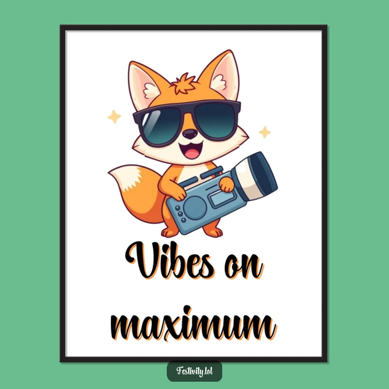 Funny Cool Fox Party Poster - Hilarious Sunglasses Art for Festive Walls Gift