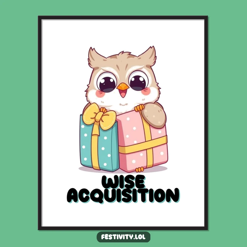 Funny Owl Gift Poster: Wall Art Full of Wonder, Ideal Funny Present