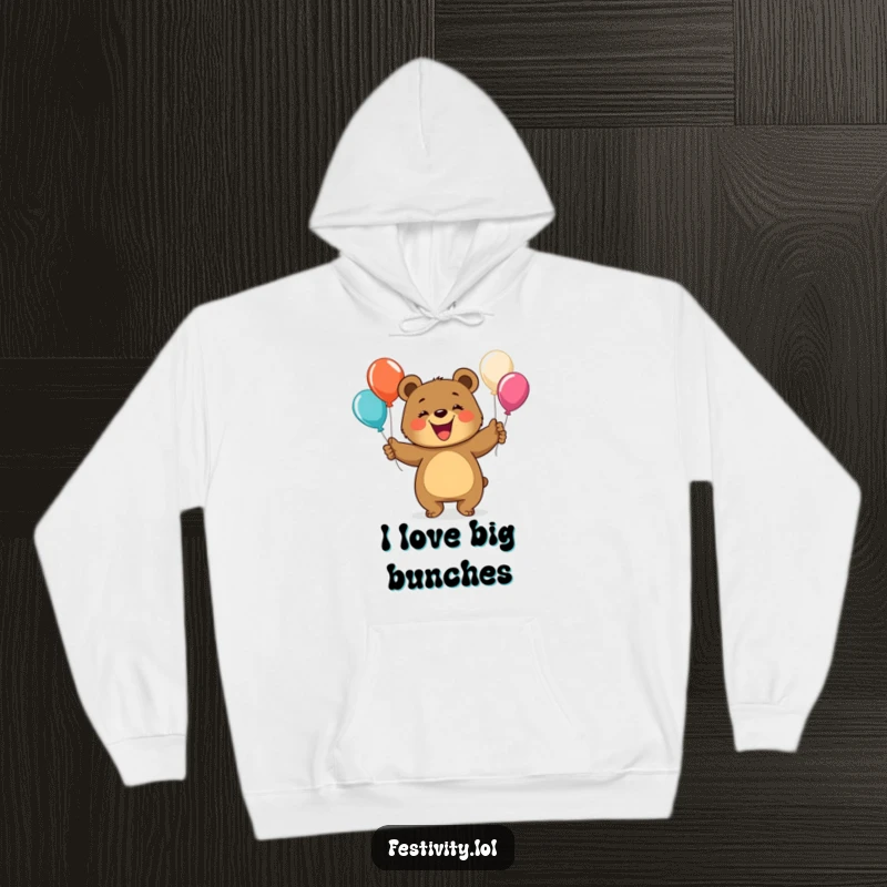 Funny bear hoodie featuring a happy bear with a wide grin juggling balloons, perfect for cozy days and spreading cheerful vibes.