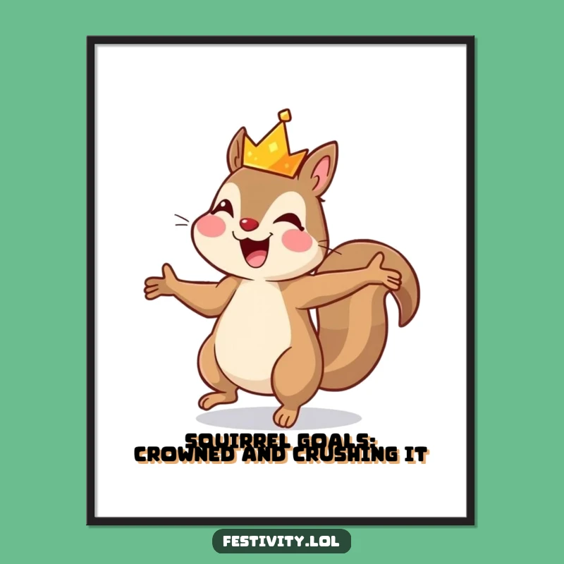 Free Printable Wall Art: Dancing Squirrel Crown Funny Downloadable Art for Home