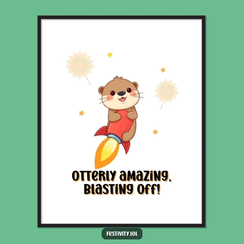 Free Printable Wall Art: Funny Otter Rocket Decor, Downloadable Humorous Gift