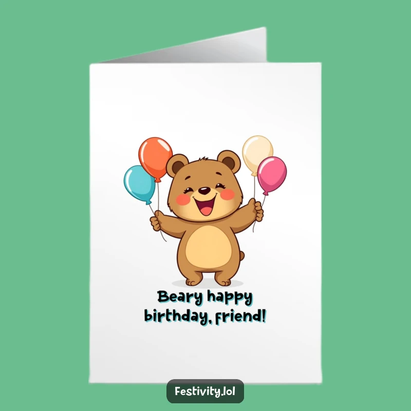 Free Printable Bear Birthday Card: Juggling Joy, Funny Downloadable Gift!