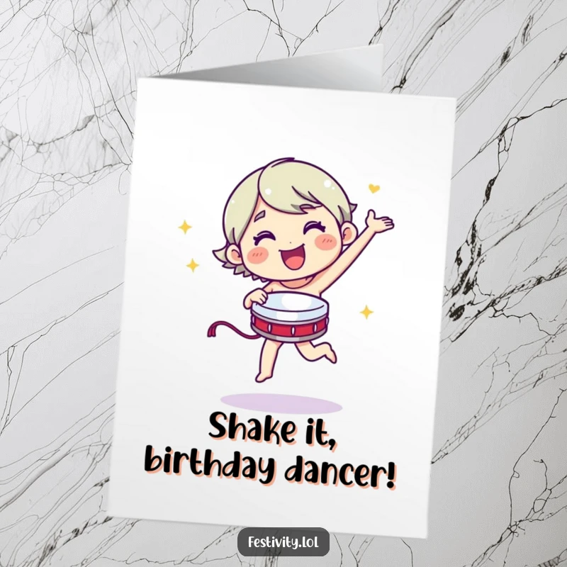Funny Free Printable Birthday Card: Merry character energetically dancing with a tambourine, celebrating with rhythm.