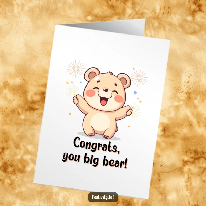 Funny Free Printable Congrats Card: A joyful bear cub waving sparklers with a big smile, a glowing congratulatory message.