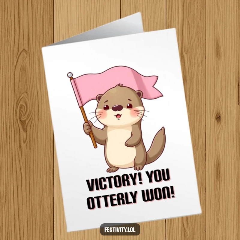Funny free printable congratulations card with a determined otter holding a flag high, symbolizing a glorious success.