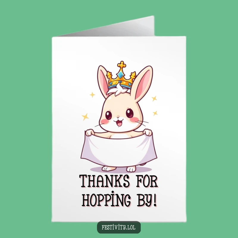 Free Printable Rabbit Thank You Card: Royal Thanks, Funny Downloadable Gift!