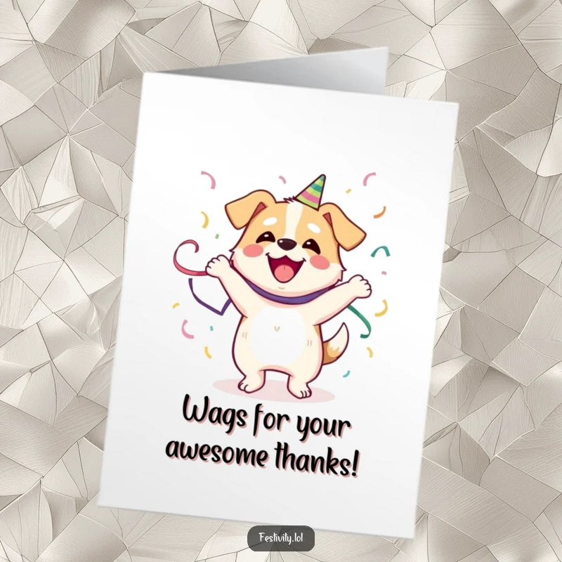 Funny Free Printable Thank You Card: A happy dog performing a joyful dance, wrapped in streamers, to say thank you.