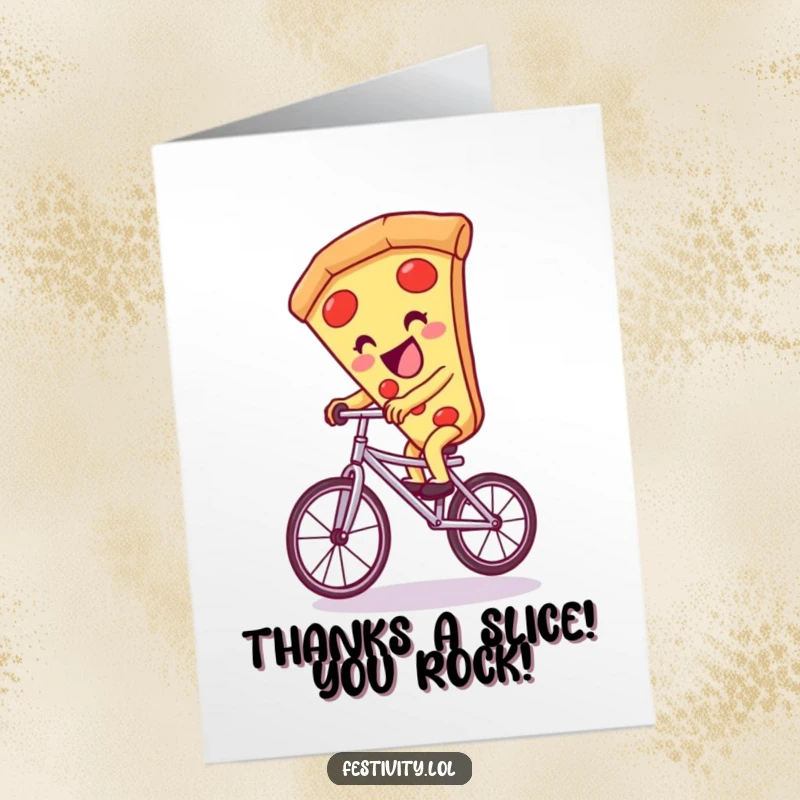 Funny Free Printable Thank You Card: A pizza slice giggles while riding a unicycle, expressing heartfelt thanks.