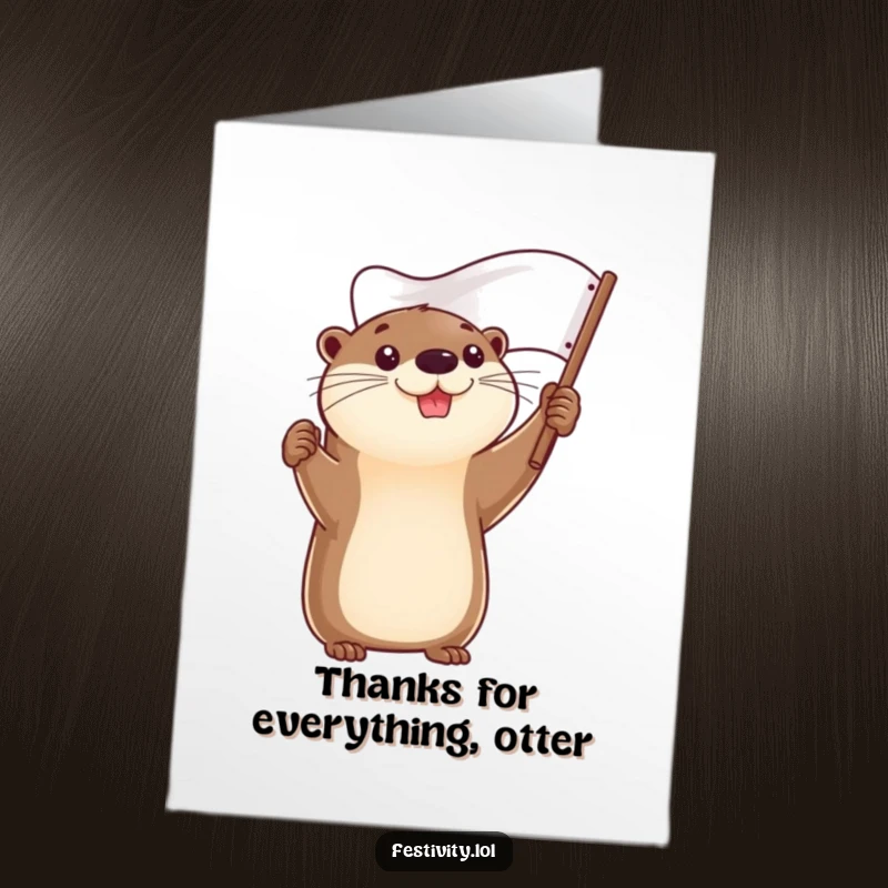 Funny free printable thank you card: A determined otter smiling broadly as they raise a flag in appreciation. Grateful art.