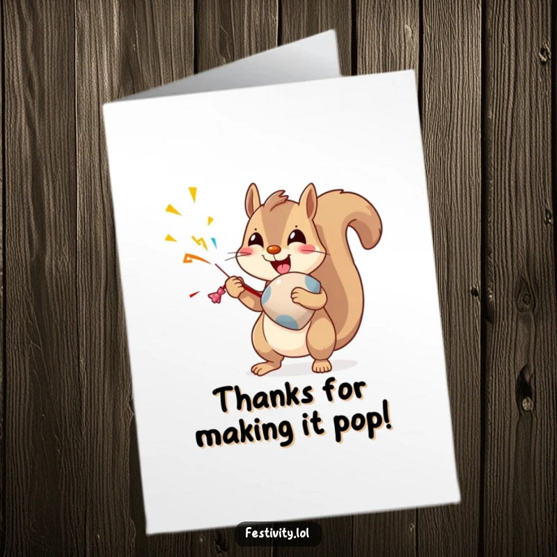 Funny Free Printable Thank You Card: Squirrel holding a giant party popper, ready to express gratitude with a bang.