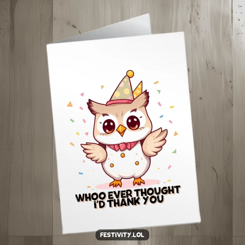 Funny Free Printable Thank You Card: A party-planning owl excitedly tossing confetti, conveying wholehearted thanks with a smile.
