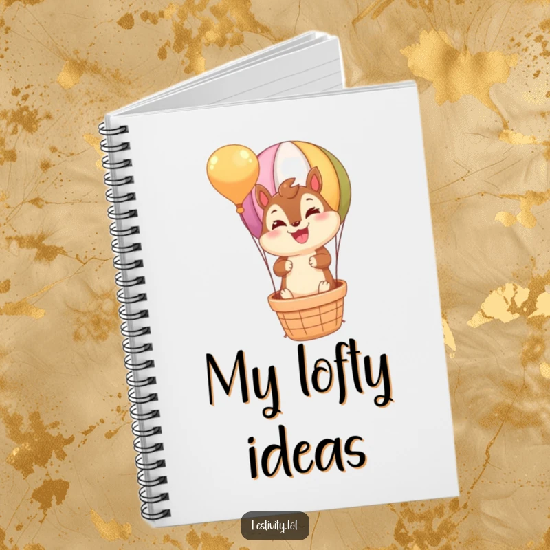 Funny Chipmunk Notebook: A beaming chipmunk embarking on a hot air balloon journey, perfect for capturing funny thoughts.