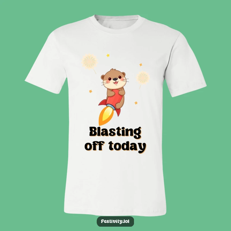 Funny Otter Rocket T-Shirt: Cheerful Blast Off, Hilarious Gift Idea