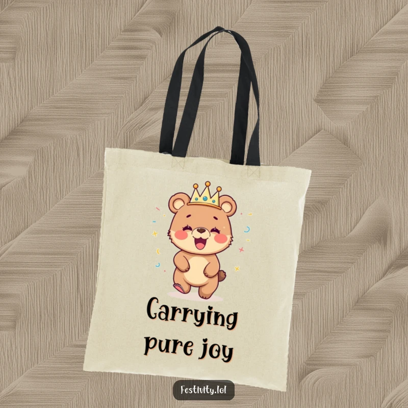 Funny tote bag showcasing a giggling bear cub adorned with a streamer crown, energetically dancing and celebrating.