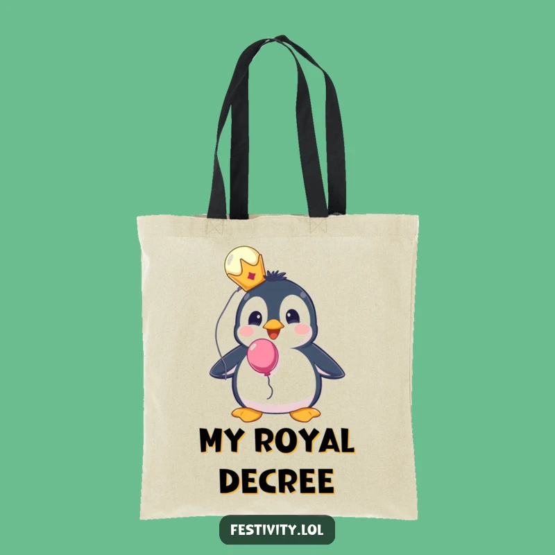 Funny Penguin Crown Tote Bag - Carry Your Royal Surprise!